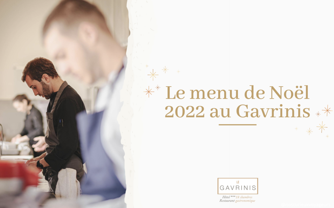 Le menu de Noël du Gavrinis !